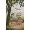  Sách - Vườn Tôi Có Cây Lá Bình Yên 