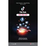  Sách - TikTok Tất Tần Tật 