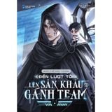  Sách - Đến Lượt Tôi Lên Sân Khấu Gánh Team (Tập 2) 