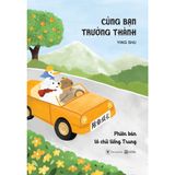  Sách - Cùng Bạn Trưởng Thành - Phiên Bản TÔ CHỮ Tiếng Trung 