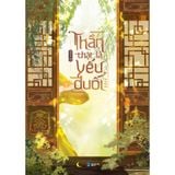  Sách - Thần Thật Là Yếu Đuối (Tập 2) 