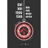  Sách - Chỉ Khi Thức Tỉnh Mới Thôi Muộn Phiền 