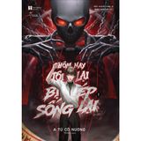  Sách - Hôm Nay Tôi Lại Bị Ép Sống Lại (Tập 1) 
