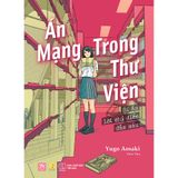  Sách - Án Mạng Trong Thư Viện - Bí Ẩn Lời Chỉ Điểm Đẫm Máu 