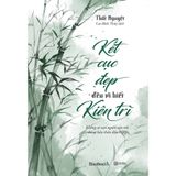  Sách - Kết Cục Đẹp Đều Vì Biết Kiên Trì 