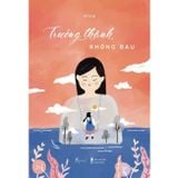  Sách - Trưởng Thành Không Đau 