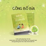  Sách - Nuôi Dạy Em Bé Có Chính Kiến 