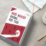  Sách - Khởi Nghiệp Không Đợi Tuổi 