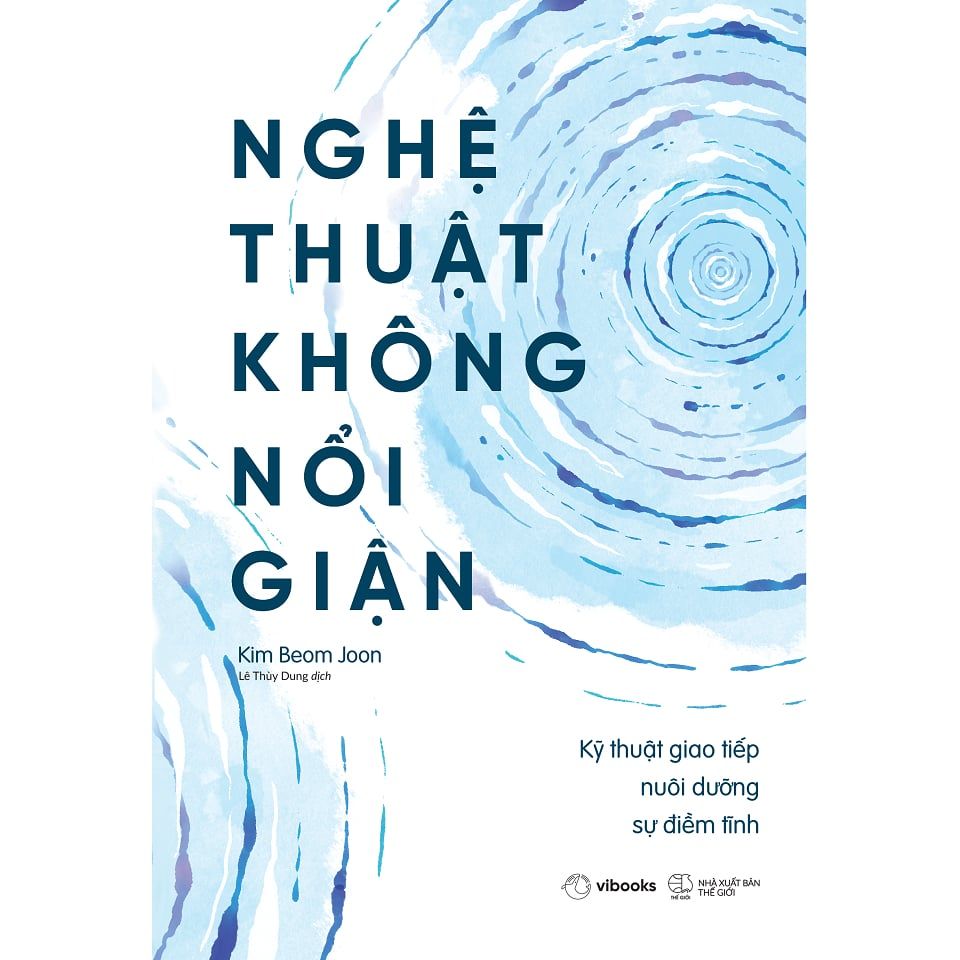  Sách - Nghệ Thuật Không Nổi Giận 