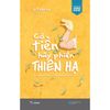  Sách - Có Tiền Hãy Phiền Thiên Hạ 