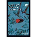  Sách - Hồ Sơ Tâm Lý Phạm Tội (Tập 2) 