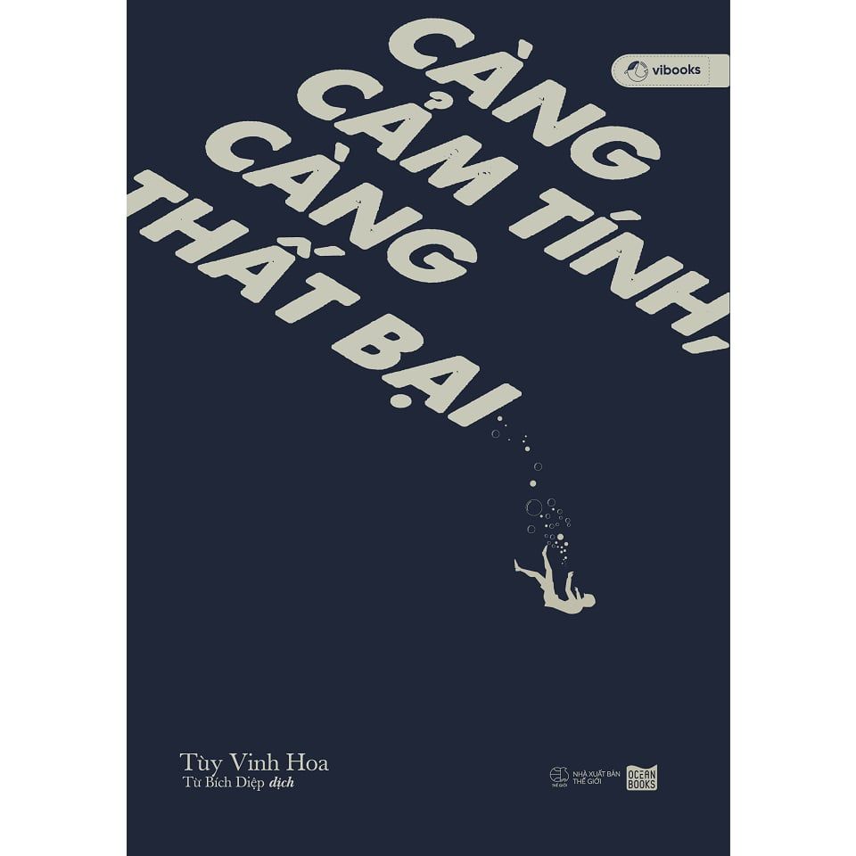  Sách - Càng Cảm Tính, Càng Thất Bại 