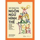  Sách - Sức Mạnh Của Ngôn Ngữ Hình Thể 