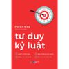  Sách - Tư Duy Kỷ Luật 