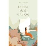  Sách - Hãy Yêu Đời Dẫu Đời Có Trái Ngang 