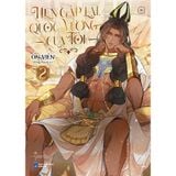  Sách - Hẹn Gặp Lại, Quốc Vương Của Tôi (Tập 2) 