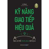  Sách - Kỹ Năng Giao Tiếp Hiệu Quả 