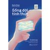  Sách - Sống Đời Tỉnh Thức 