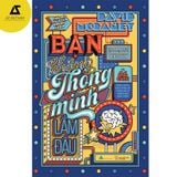  Sách - Bạn Không Thông Minh Lắm Đâu (Tái Bản 2021) 