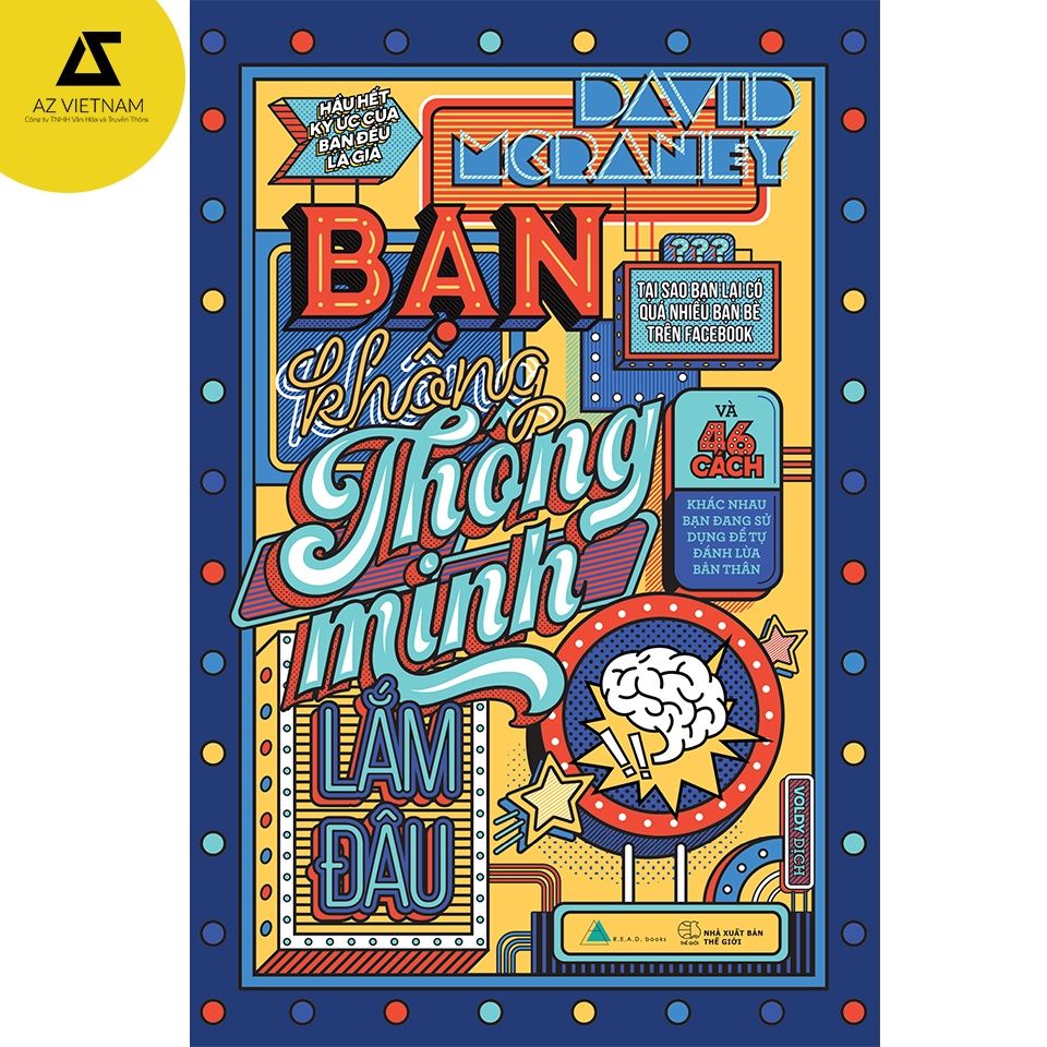  Sách - Bạn Không Thông Minh Lắm Đâu (Tái Bản 2021) 