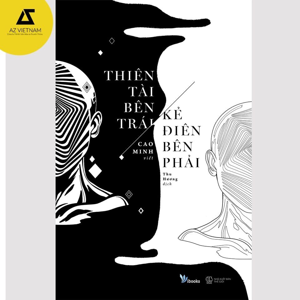  Sách - Thiên Tài Bên Trái, Kẻ Điên Bên Phải (Tái Bản) 