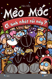  Sách - Mèo Mốc - Ơ, Sinh Nhật Rồi Này? (Tái Bản 2025) 