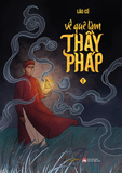  Sách - Về Quê Làm Thầy Pháp (Tập 1) 