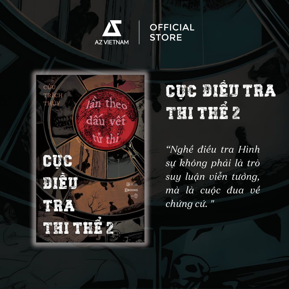  Sách - Cục Điều Tra Thi Thể 2 - Lần Theo Dấu Vết Tử Thi 