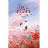  Sách - Trêu Nhầm (Tập 1) 