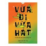  Sách - Vừa Đi Vừa Hát 