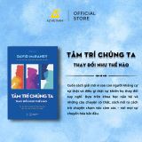  Sách - Tâm Trí Chúng Ta Thay Đổi Như Thế Nào 