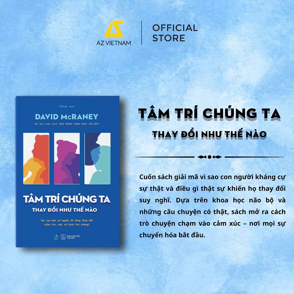  Sách - Tâm Trí Chúng Ta Thay Đổi Như Thế Nào 