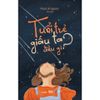  Sách - Tuổi Trẻ Giấu Ta Điều Gì? 