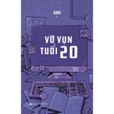  Sách - Vỡ Vụn Tuổi 20 
