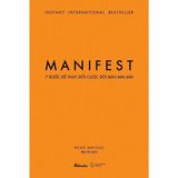  Sách - MANIFEST - 7 Bước Để Thay Đổi Cuộc Đời Bạn Mãi Mãi (Tái Bản 2025) 