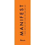  Sách - MANIFEST - 7 Bước Để Thay Đổi Cuộc Đời Bạn Mãi Mãi (Tái Bản 2025) 