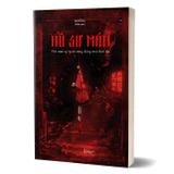  Sách - Hồ Sơ Máu - Vén Màn 13 Vụ Án Rúng Động Mọi Thời Đại 