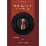  Sách - Mình Chia Tay Rồi, Có Nhớ Không? 