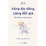  Sách - Càng Dịu Dàng, Càng Đắt Giá (Trích Dẫn Song Ngữ Việt - Anh) 