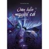  Sách - Oan Hồn Người Cá 