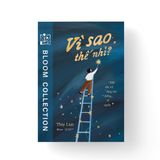  Sách - Vì Sao Thế Nhỉ? - Một Đứa Trẻ Đang Tìm Đường Về Nguồn 