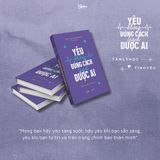  Sách - Yêu Không Đúng Cách Trách Được Ai 