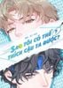  Sách - Sao Tôi Có Thể Thích Cậu Ta Được? (Tập 1) 