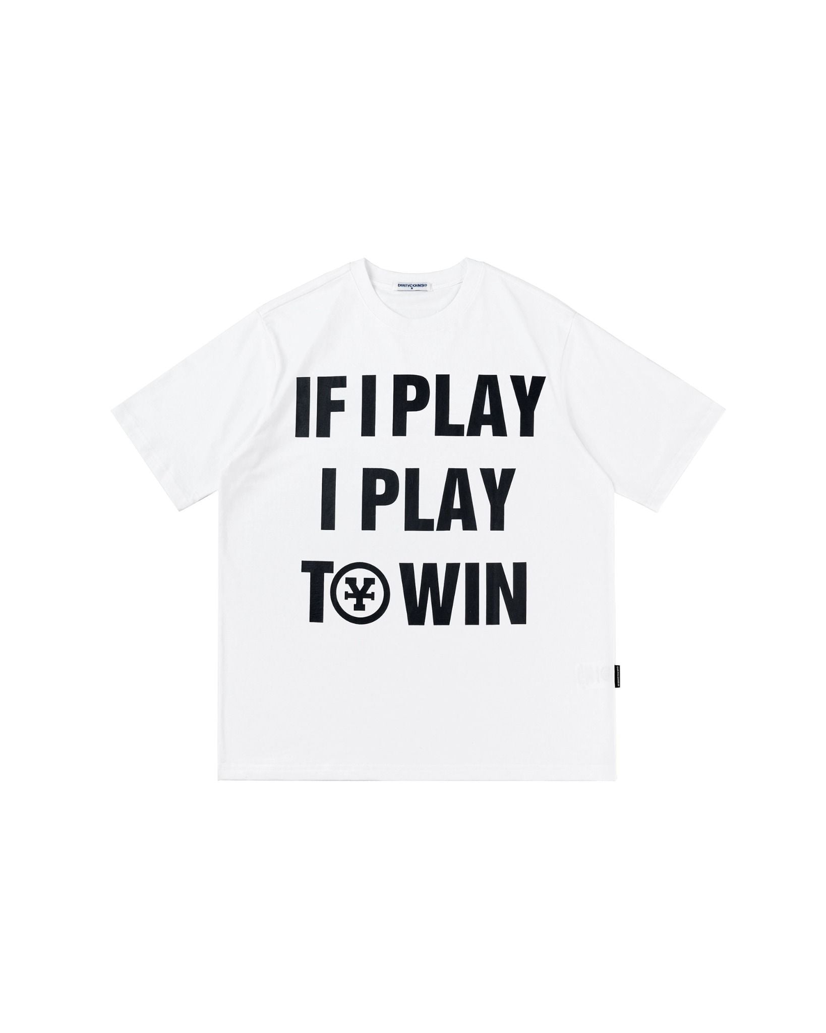  Áo Thun If I Play I Play To Win 