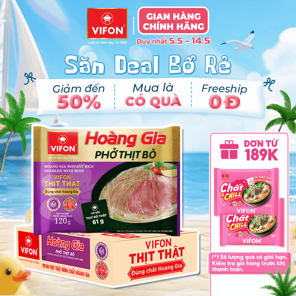 VIFON Hoàng Gia Phở Thịt Bò 120g – phở ăn liền cao cấp, đậm vị bò Việt