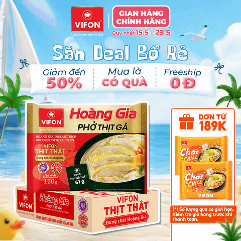 VIFON Hoàng Gia Phở Thịt Gà 120g – phở ăn liền cao cấp, thanh ngọt tự nhiên