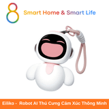  Robot Eilik -  Robot AI Tương tác đa cảm xúc 8matter SmartHome 