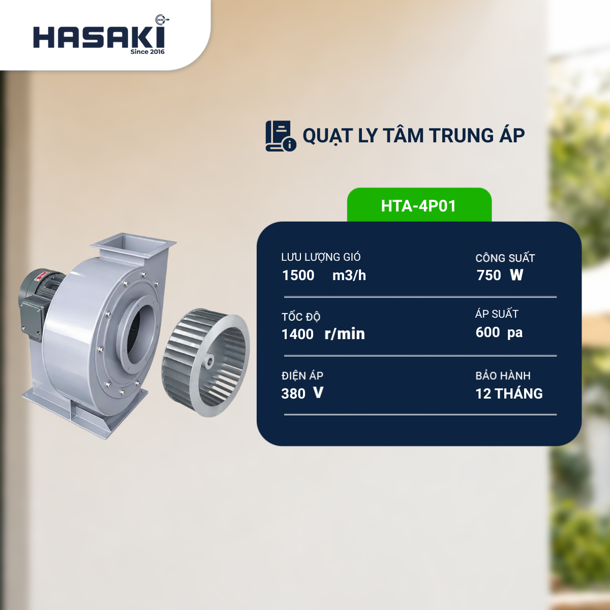  Quạt Ly Tâm Trung Áp HTA-4P01-220/380V 