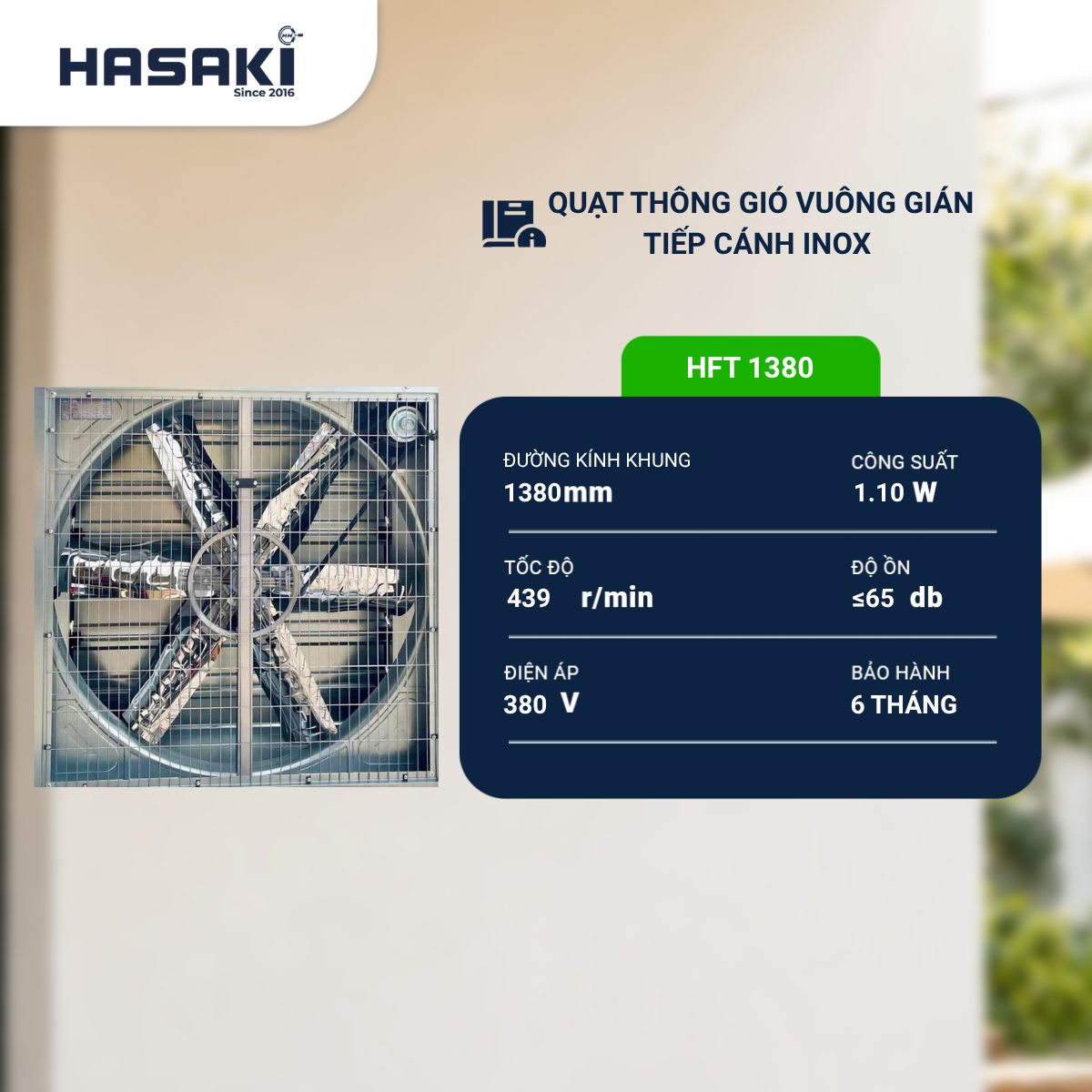 Quạt Thông Gió Vuông Gián Tiếp Cánh Inox HFT1380-220/380V 
