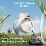  Quạt Thông Gió Hút Mùi Nối Ống HF-150 